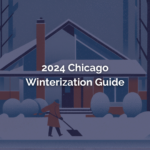 Chicago Winterization Guide: Preparing a Chicago home for winter with insulation, snow shovels, and a checklist of essential tasks.